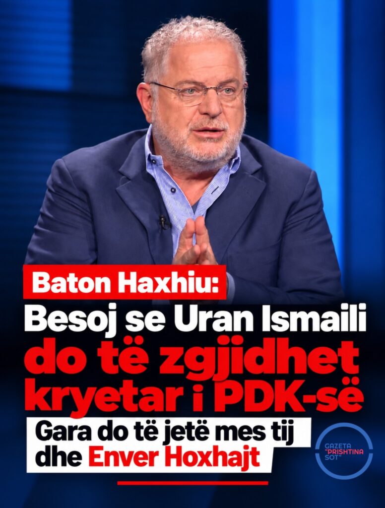 Kush do ta marrë drejtimin e PDK-së? Baton Haxhiu përmend dy emra dhe tregon kë beson se do të zgjidhet kryetar